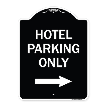 Signmission Hotel Parking With Right Arrow Heavy-Gauge Aluminum Architectural Sign, 24" x 18", BW-1824-23900 A-DES-BW-1824-23900